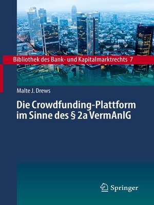 cover image of Die Crowdfunding-Plattform im Sinne des § 2a VermAnlG